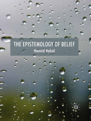 cover image of The Epistemology of Belief